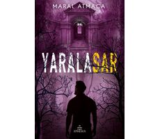 Yaralasar 3 - Maral Atmaca - Ephesus Yayınları