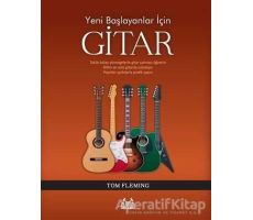 Yeni Başlayanlar İçin Gitar - Tom Fleming - Arkadaş Yayınları