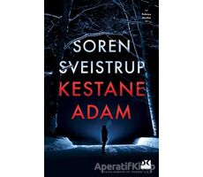 Kestane Adam - Soren Sveistrup - Doğan Kitap