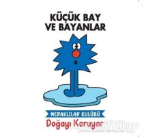 Doğayı Koruyor - Küçük Bay ve Bayanlar - Kolektif - Doğan Egmont Yayıncılık