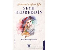 Simavna Kadısı Oğlu Şeyh Bedreddin - Mehmet Şerefeddin - Dorlion Yayınları