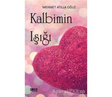 Kalbimin Işığı - Mehmet Atilla Oğuz - Gece Kitaplığı