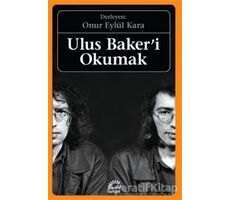 Ulus Bakeri Okumak - Onur Eylül Kara - İletişim Yayınevi