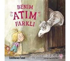 Benim Atım Farklı - Esin Bacacı Taner - Timaş Çocuk