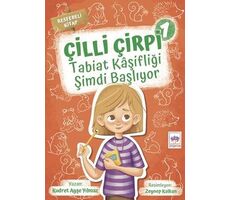 Tabiat Kaşifliği Şimdi Başlıyor - Çilli Çirpi 1 - Kudret Ayşe Yılmaz - Ötüken Çocuk Yayınları