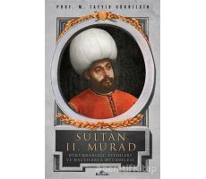 Sultan 2. Murad - M. Tayyib Gökbilgin - Kronik Kitap