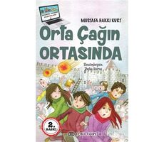 Orta Çağın Ortasında - Mustafa Hakkı Kurt - Epsilon Yayınevi