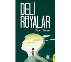 Deli Rüyalar - Taner Yaman - Dorlion Yayınları