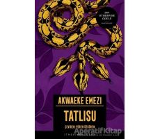 Tatlısu - Akwaeke Emezi - İthaki Yayınları