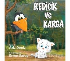 Kedicik ve Karga - Aziz Deniz - Cinius Yayınları
