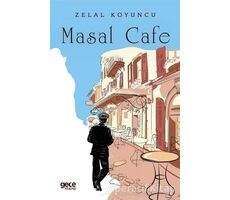 Masal Cafe - Zelal Koyuncu - Gece Kitaplığı