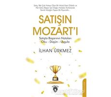 Satışın Mozart´ı - İlhan Ürkmez - Dorlion Yayınları