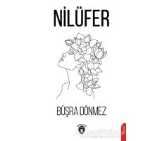 Nilüfer - Büşra Dönmez - Dorlion Yayınları