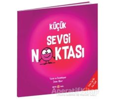 Küçük Sevgi Noktası - Diane Alber - Beta Kids