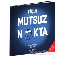 Küçük Mutsuz Nokta - Diane Alber - Beta Kids