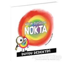 Küçük Duygusal Nokta Duygu Dedektifi - Diane Alber - Beta Kids