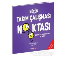 Küçük Takım Çalışması Noktası - Diane Alber - Beta Kids