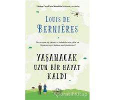 Yaşanacak Uzun Bir Hayat Kaldı - Louis de Bernieres - Nemesis Kitap