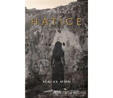 Uçurumdaki Kız Hatice - Nurcan Avşin - Gece Kitaplığı