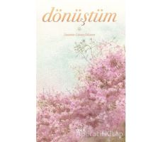 Dönüştüm - Yasemin Güneş Dikmen - Gece Kitaplığı