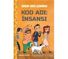 Kod Adı: İnsansı - Koray Avcı Çakman - Doğan Kitap