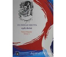 Eşek Derisi Rusça Hikayeler Seviye 5 - Kolektif - Dorlion Yayınları