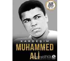 Kardeşim Muhammed Ali - Rahaman Ali - Turkuvaz Kitap