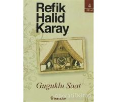 Guguklu Saat - Refik Halid Karay - İnkılap Kitabevi