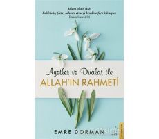 Allah’ın Rahmeti - Ayetler ve Dualar İle - Emre Dorman - Destek Yayınları