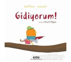 Gidiyorum! - Matthieu Maudet - Yapı Kredi Yayınları