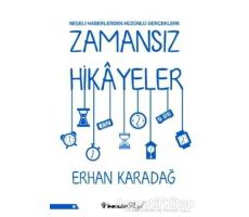 Zamansız Hikayeler - Erhan Karadağ - İnkılap Kitabevi