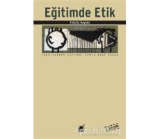 Eğitimde Etik - Felicity Haynes - Ayrıntı Yayınları