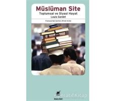 Müslüman Site - Louis Gardet - Ayrıntı Yayınları