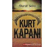 Kurt Kapanı - Murat Selvi - Bilgeoğuz Yayınları