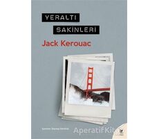 Yeraltı Sakinleri - Jack Kerouac - Siren Yayınları