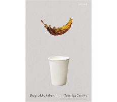 Boşluktakiler - Tom McCarthy - Jaguar Kitap