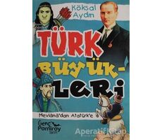 Türk Büyükleri - Köksal Aydın - Pamiray Yayınları