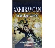 Azerbaycan Nadir Afşar Devleti - Cahangir Hüseyn Afşar - Bilgeoğuz Yayınları