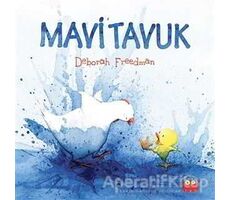 Mavi Tavuk - Deborah Freedman - Kuraldışı Yayınevi