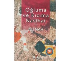 Oğluma ve Kızıma Nasihat - Ali Nar - Elif Yayınları