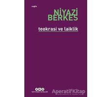 Teokrasi ve Laiklik - Niyazi Berkes - Yapı Kredi Yayınları