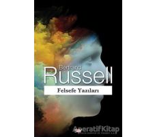 Felsefe Yazıları - Bertrand Russell - Say Yayınları