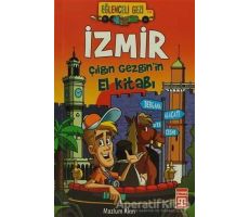 İzmir - Çılgın Gezgin’in El Kitabı - Mazlum Akın - Timaş Yayınları