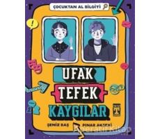 Ufak Tefek Kaygılar - Çocuktan Al Bilgiyi - Pınar Akseki - Genç Timaş