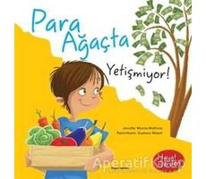 Hayat Dersleri - Para Ağaçta Yetişmiyor - Jennifer Moore-Mallinos - Doğan Egmont Yayıncılık