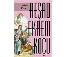 Erkek Kızlar - Reşad Ekrem Koçu - Doğan Kitap