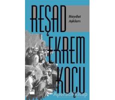 Haydut Aşkları - Reşad Ekrem Koçu - Doğan Kitap