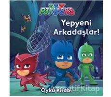 Pjmasks - Yepyeni Arkadaşlar - Kolektif - Doğan Egmont Yayıncılık