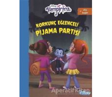 Disney Vampirana Korkunç Eğlenceli Pijama Partisi - Kolektif - Doğan Egmont Yayıncılık