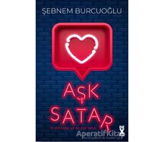 Aşk Satar - Şebnem Burcuoğlu - Dex Yayınevi